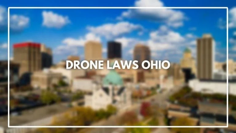 Drone laws Ohio (Updated May-2023)