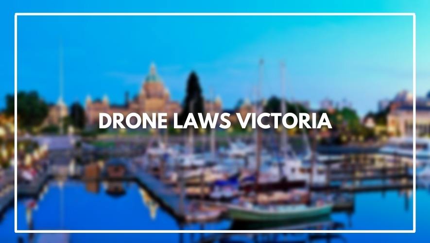 Drone laws Victoria