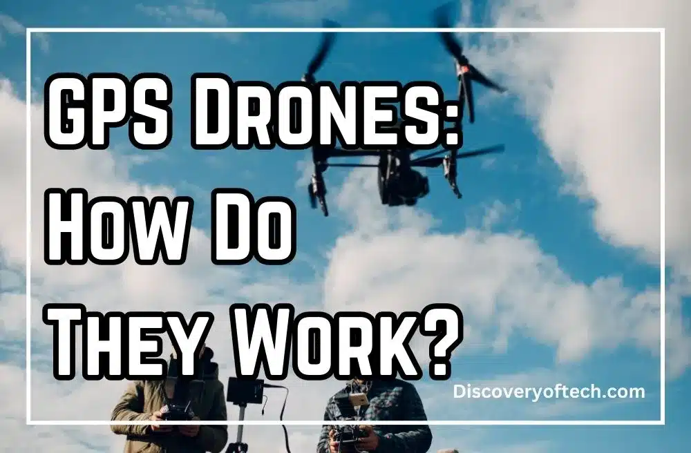 ᐅ GPS in Drones: What is it for and when to use it
